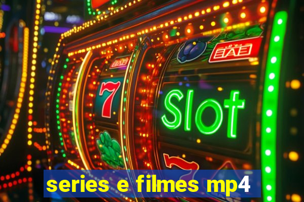 series e filmes mp4